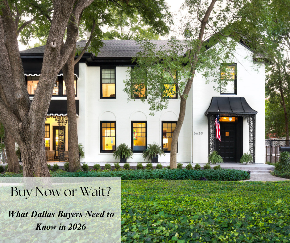 Should You Buy a Home Now or Wait for Mortgage Rates to Drop? | Dallas Real Estate