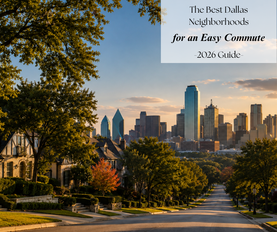 The Best Dallas Neighborhoods for an Easy Commute