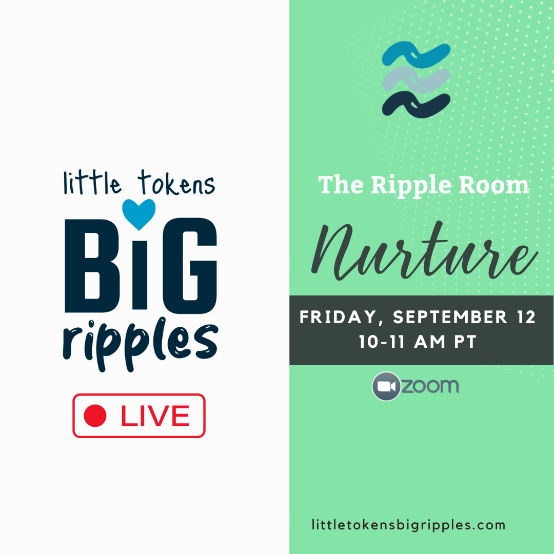 September Ripple Room: Nurture