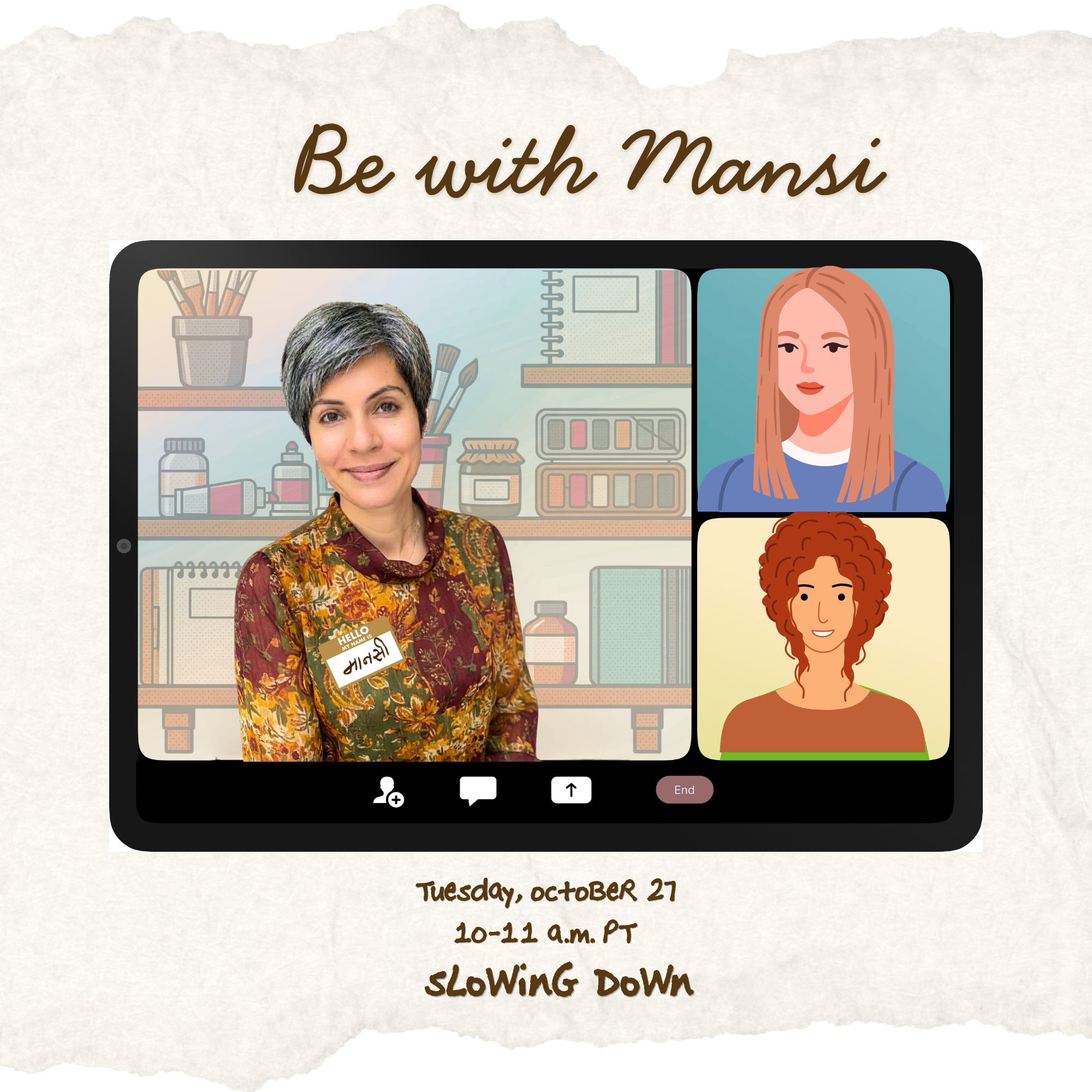 Be With Mansi: Slowing Down