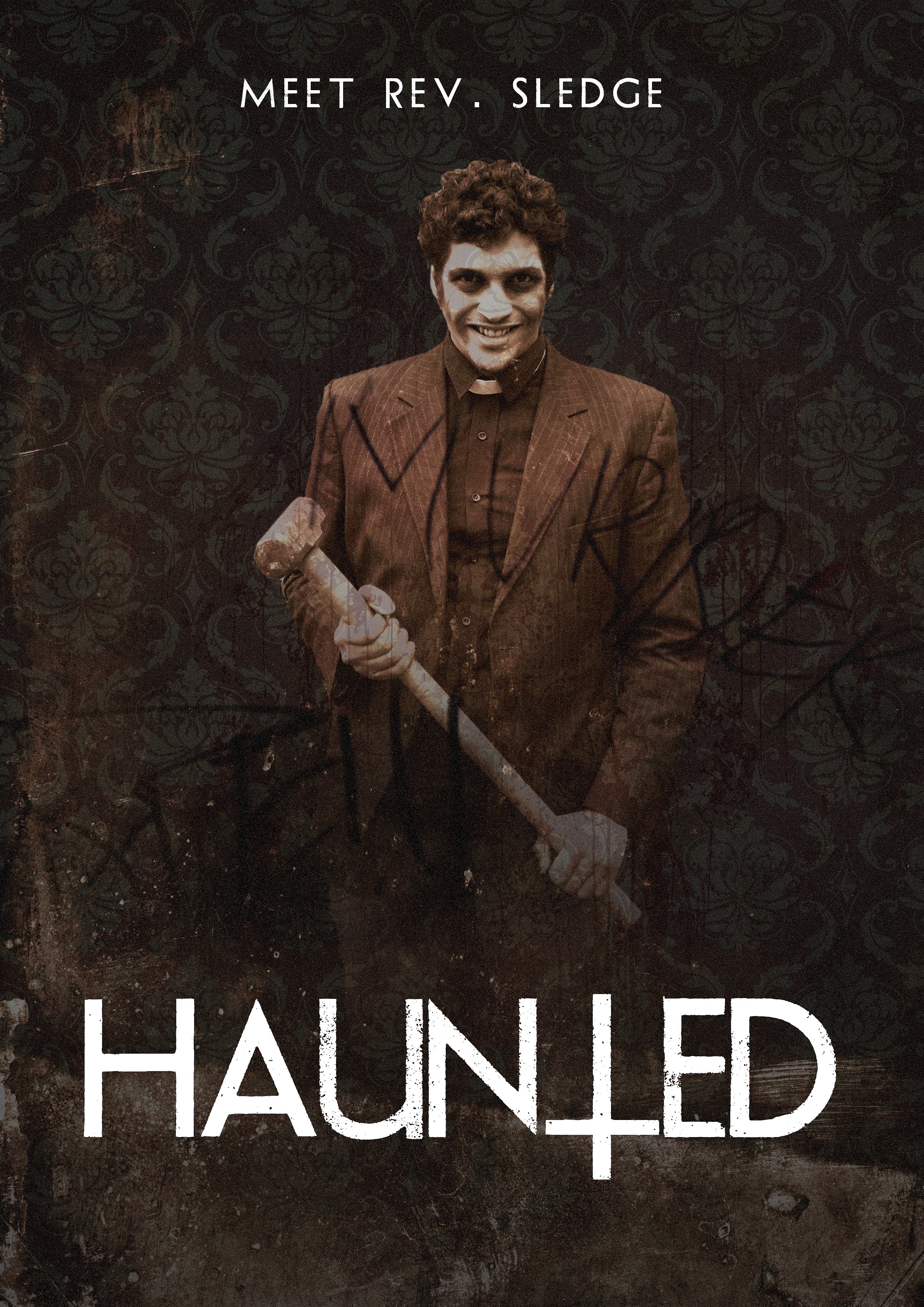 Haunted Character Poster - Rev Sledge.jpg