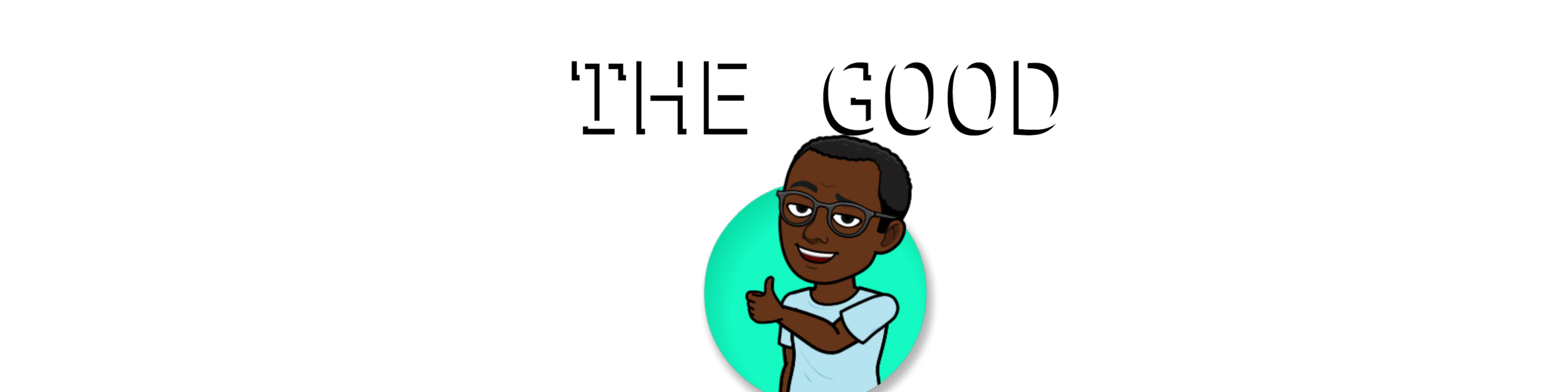 The GOOD.png