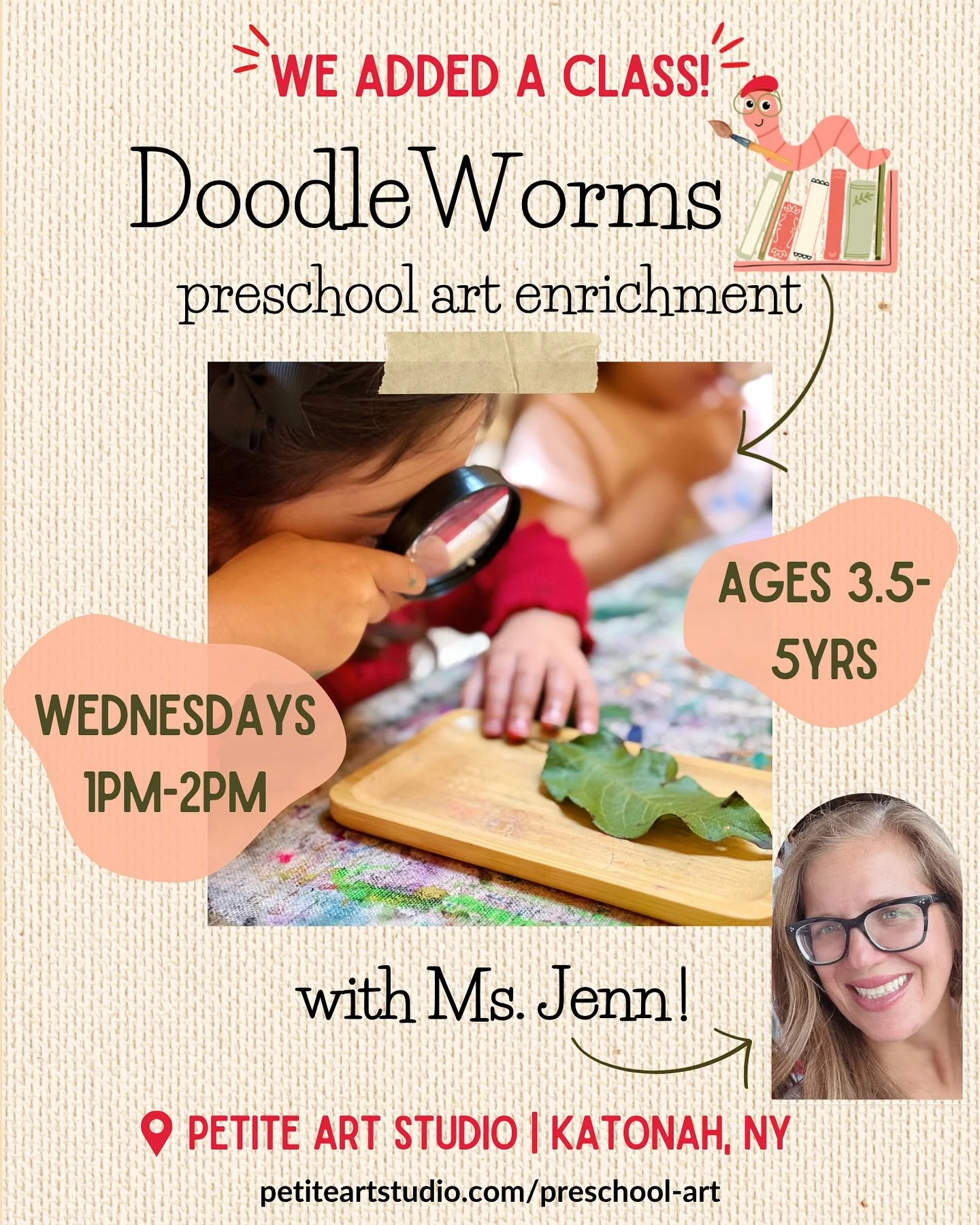 Class added!
DoodleWorms: Preschool Art Enrichment is now on Wednesdays at 1:00 PM.

If you&rsquo;re looking for the sweetest mid-day pause, join our new session of this popular class. 

A quiet, creative hour led by Ms. Jenn, a seasoned preschool ed