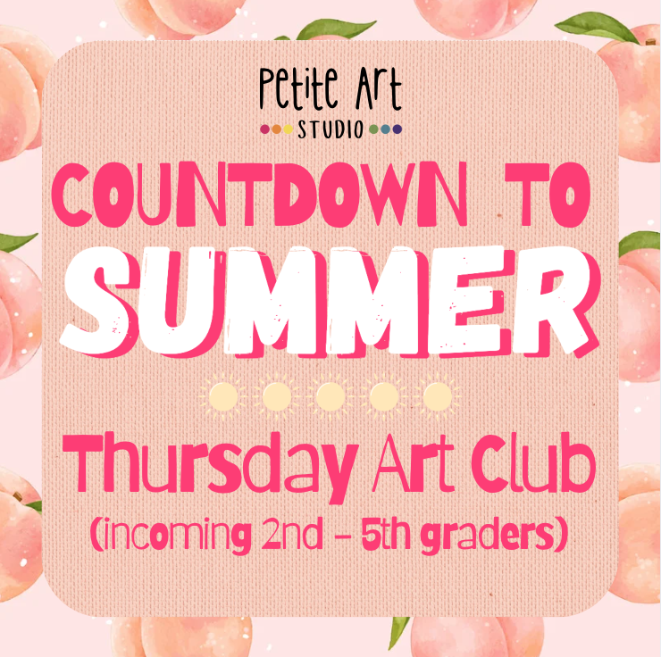 Countdown to Summer: Thursday Art Club