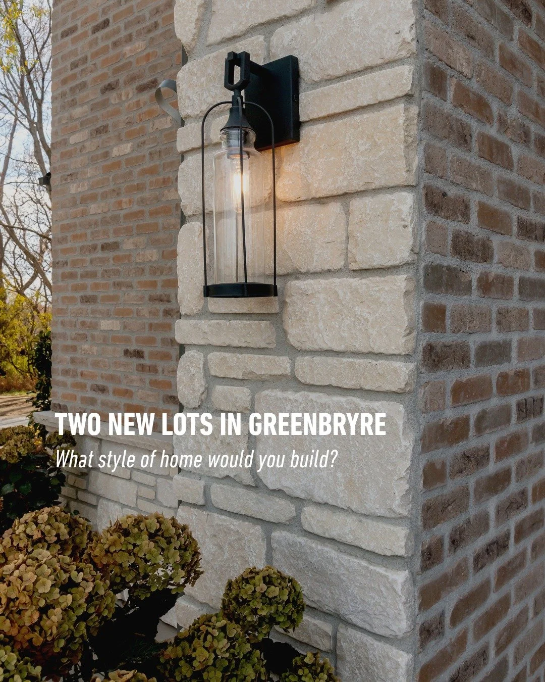 Two new lots are available in Greenbryre and we have one big question!

What style home of home would you love to see built there?

A. Prairie Estate
B. Modern Contemporary
C. Modern Farmhouse
D. European-Inspired

Drop your choice in the comments.

