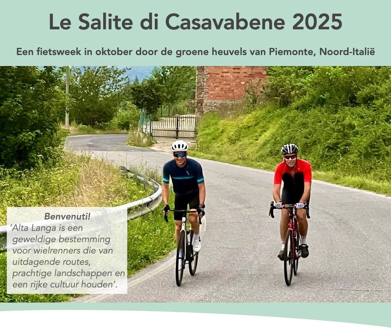 Wielrenners opgelet, de De fietsweek Le Salite di Casavabene is klaar om geboekt te worden! Casavabene is een heerlijke plek om te relaxen maar het ligt ook in een waar wielerparadijs! Wil je een keer in het naseizoen genieten van een heerlijke week