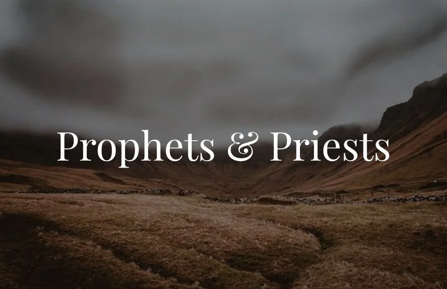 Prophets and Priests sermon series banner