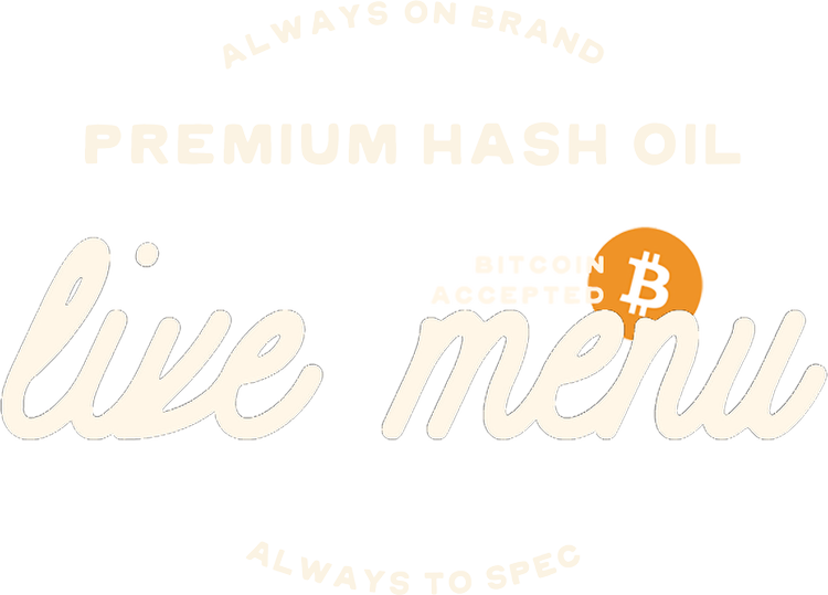 Premium Hash Oil Live Menu