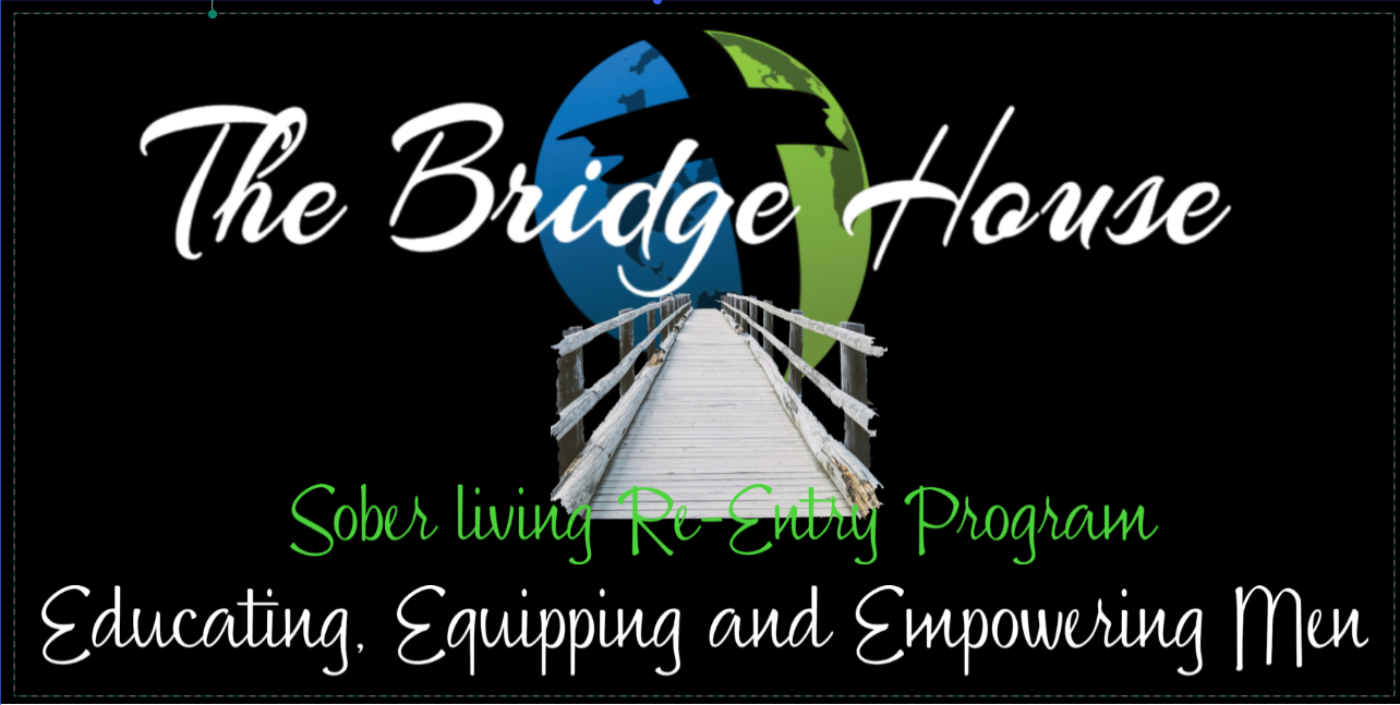 The Bridge House Sober Living Re-Entry Program
