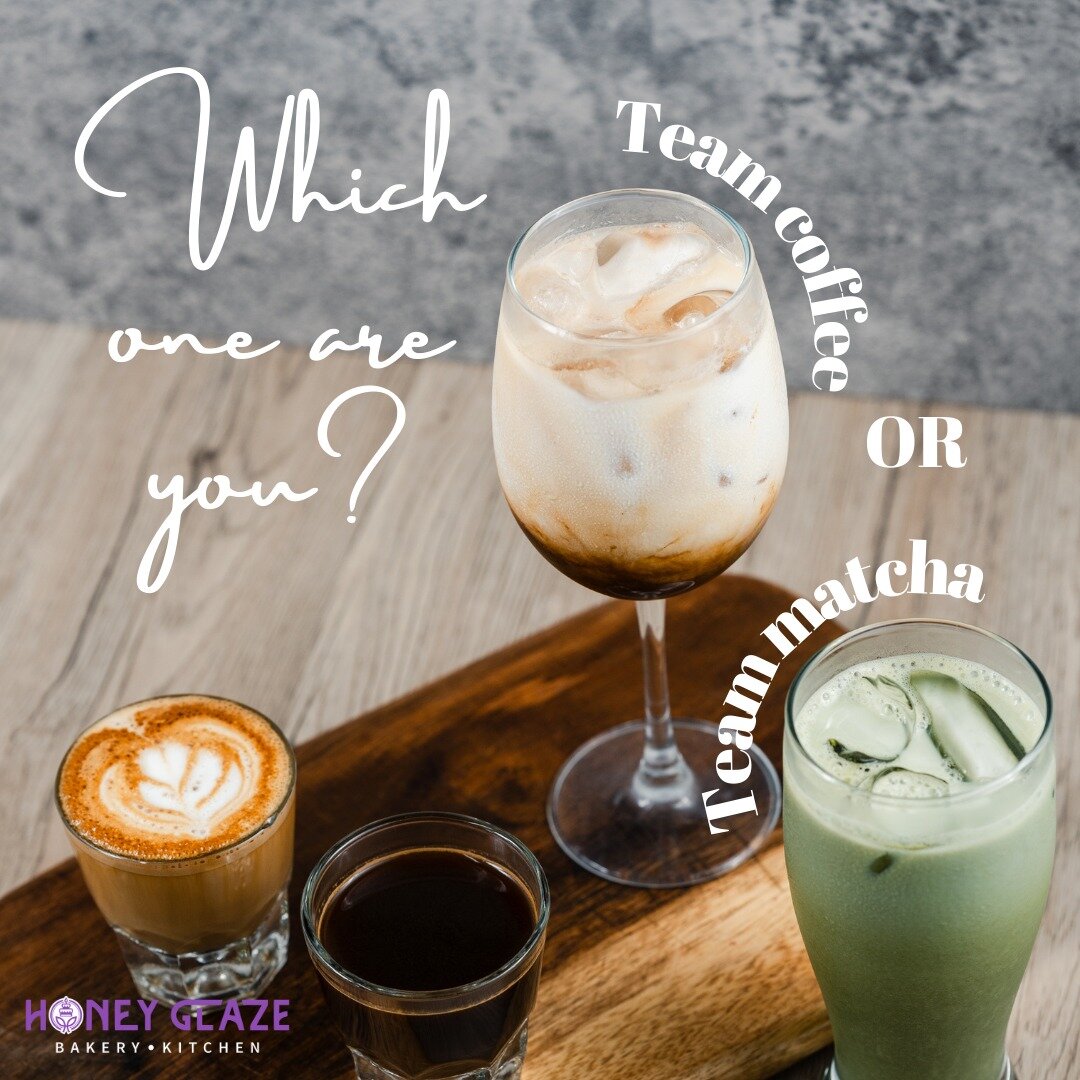 Which one are you: team ☕ coffee or team 🍵 matcha? Let us know your favorite! 🤔👇 

For inquiries, send us a DM. 📩

Visit us at:�
📍4 President&rsquo;s Avenue, BF Homes, Paranaque
📍Ever Gotesco Mall Quezon City

#HoneyGlazeBakeryandKitchen
#Brunc