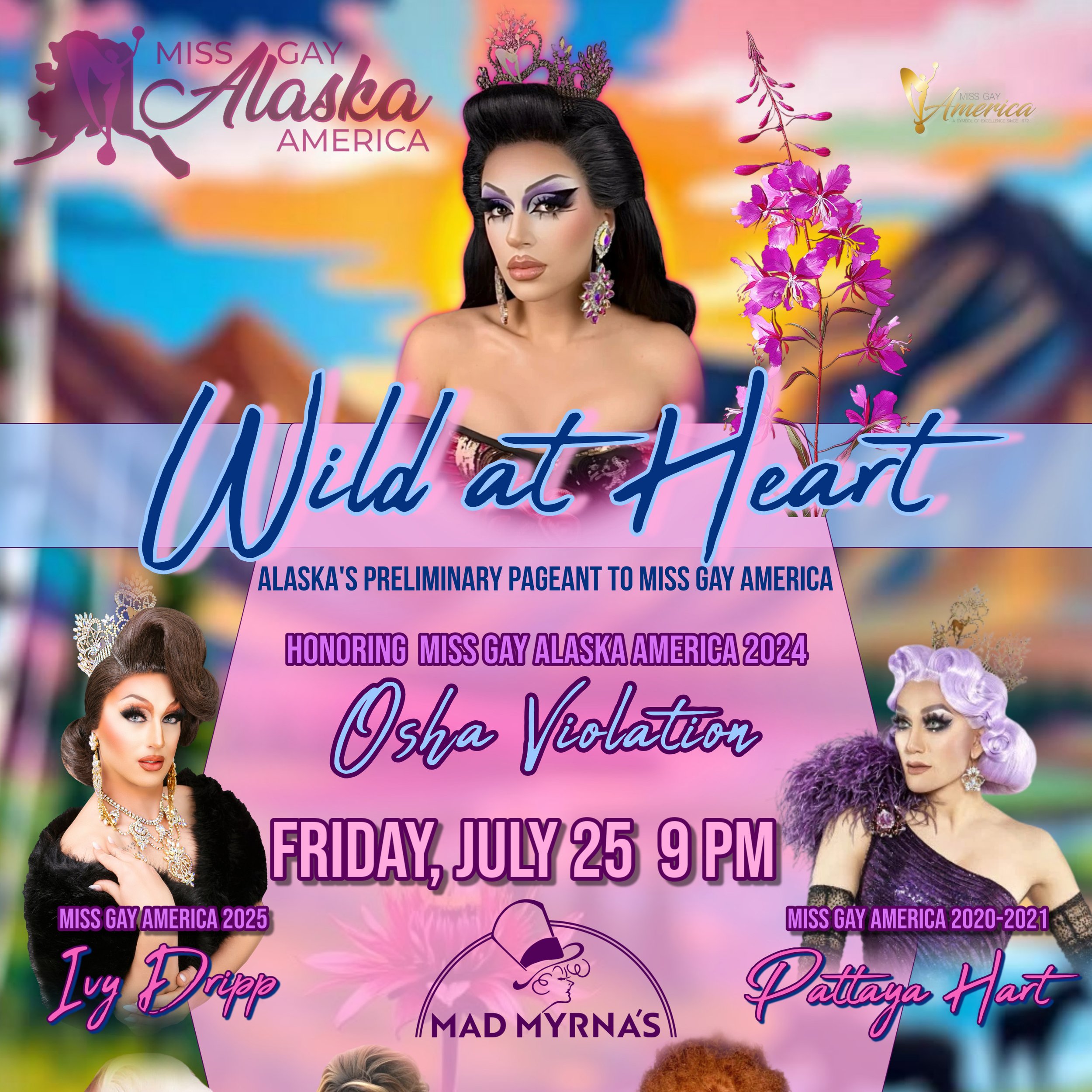 WILD AT HEART: The 3rd Annual Miss Gay Alaska America Pageant
