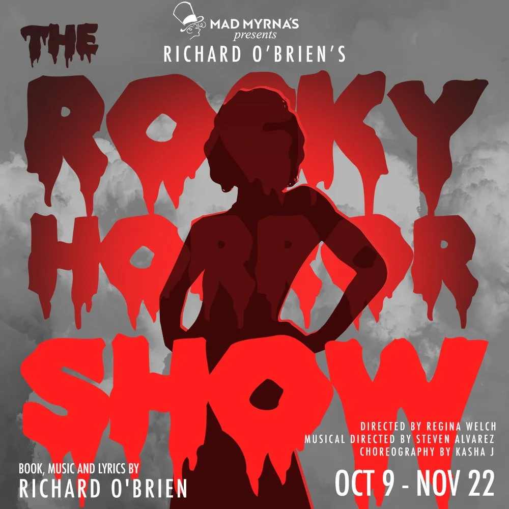 Mad Myrna’s Presents Richard O’Brien’s The Rocky Horror Show
