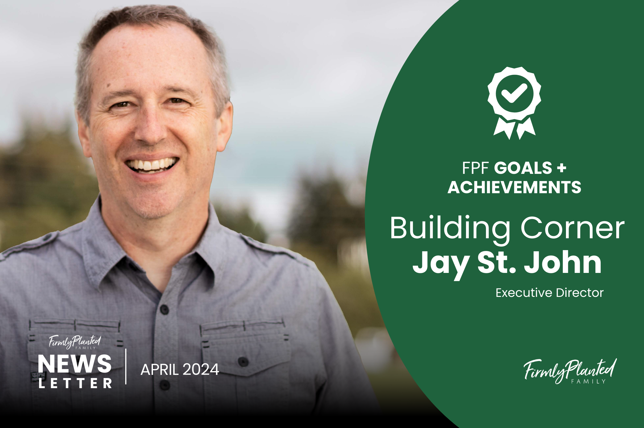 Firmly Planted Goals + Achievements: Building Corner — Jay St. John