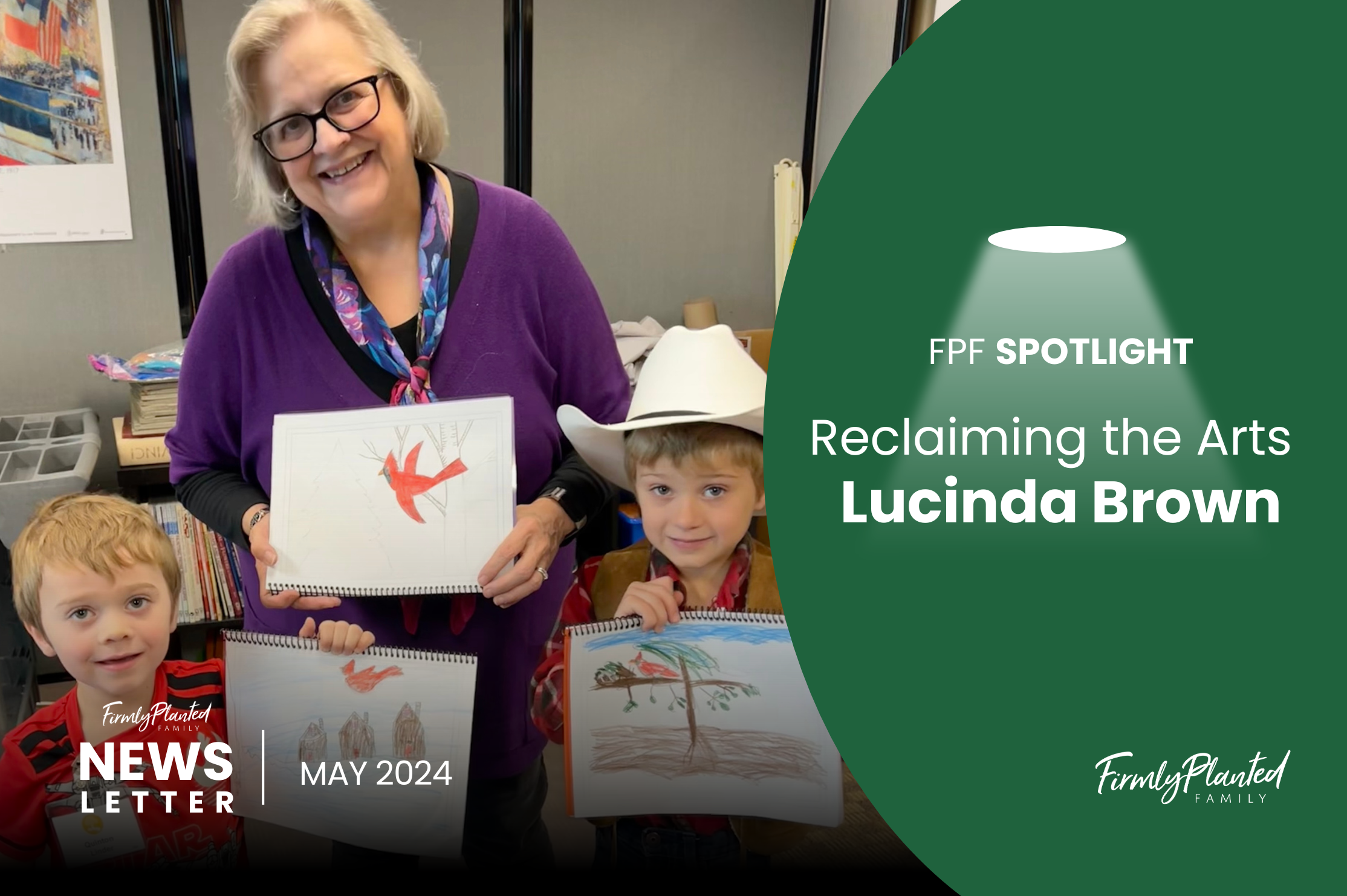 Firmly Planted Spotlight: Reclaiming the Arts — Lucinda Brown