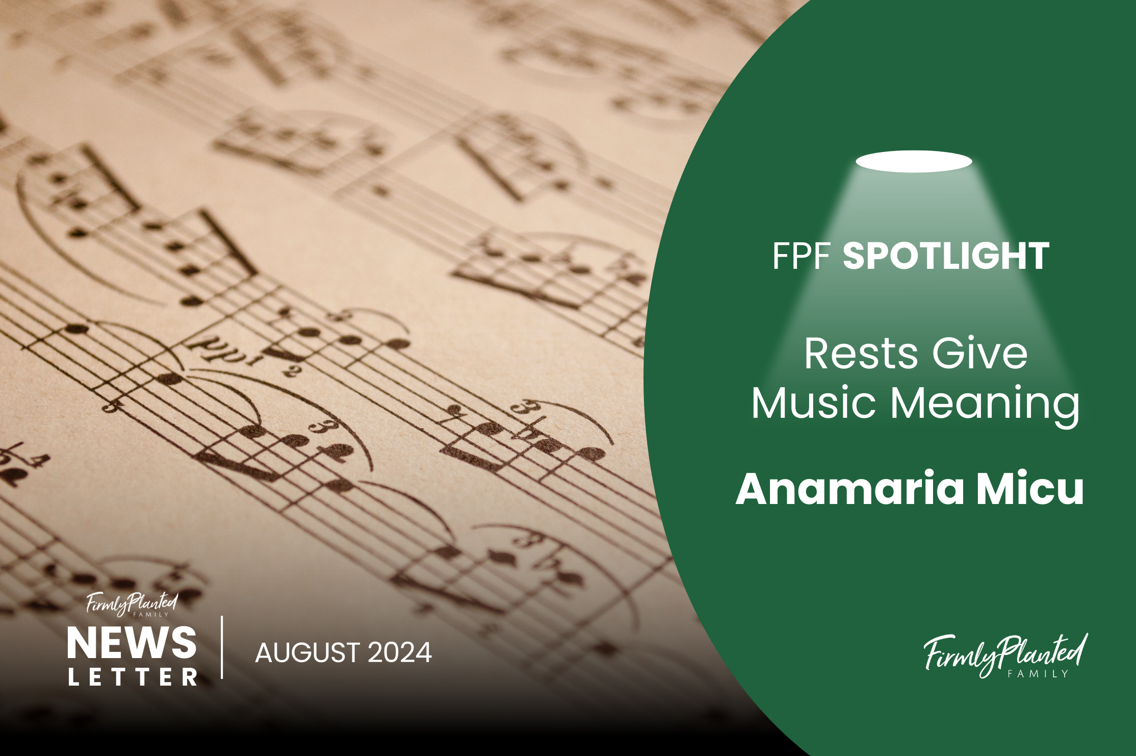 Firmly Planted Spotlight: Rests Give Music Meaning — Anamaria Micu
