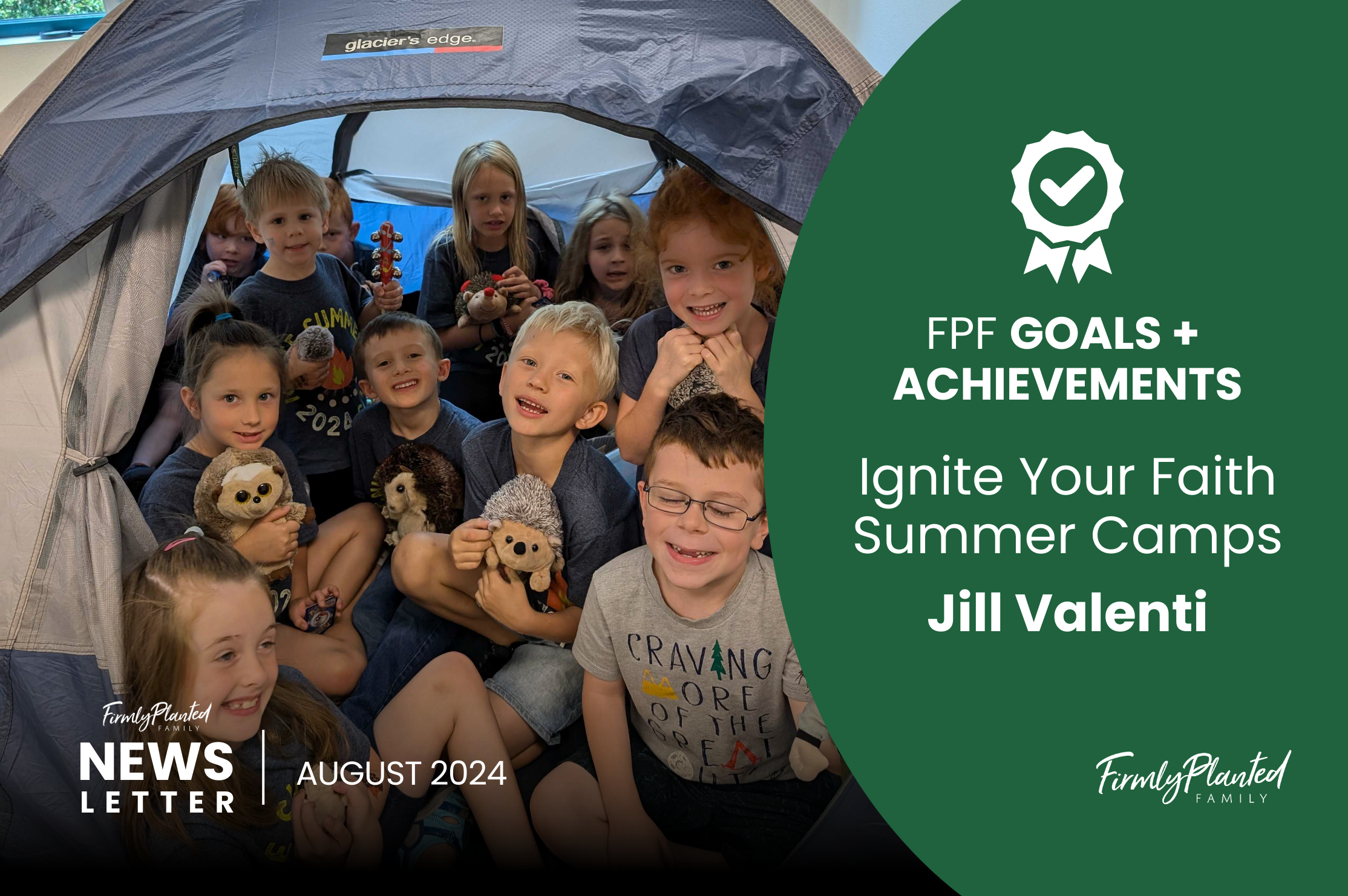 Firmly Planted Goals + Achievements: Ignite Your Faith Summer Camps — Jill Valenti