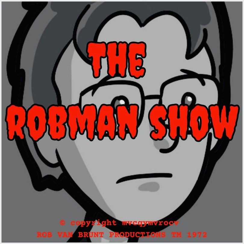 THE ROBMAN SHOW! Episode 66 “The Pitch”