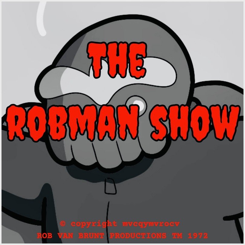 THE ROBMAN SHOW! Episode 86 “Dear Cthulhu…”