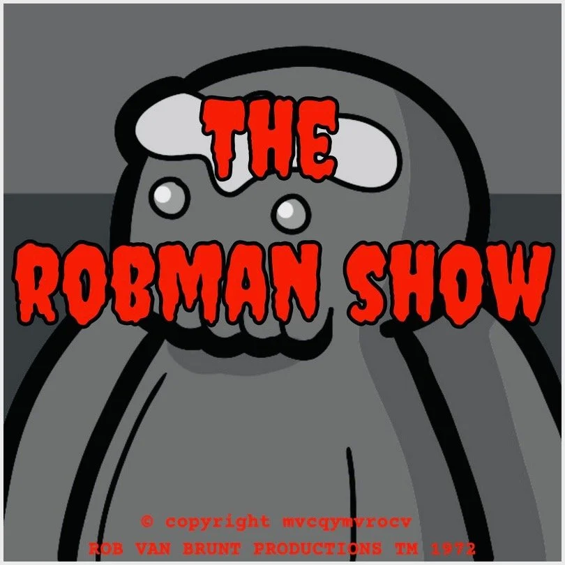 THE ROBMAN SHOW! Episode 117 “Full Frontal Cthulhu” 