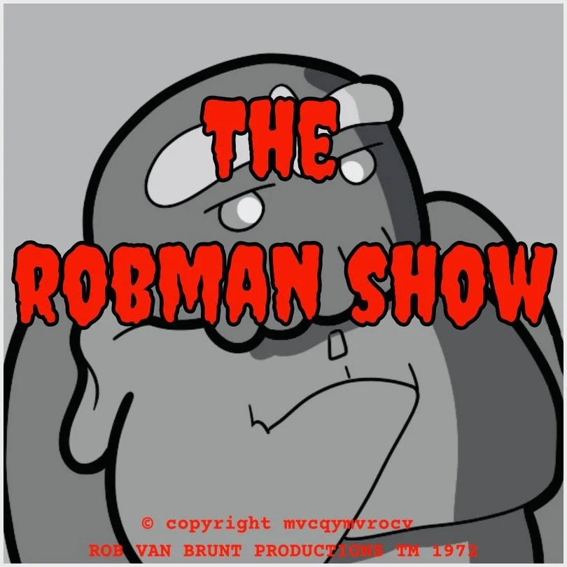 THE ROBMAN SHOW! Episode 118 “Red Hooded Sweatshirt”
