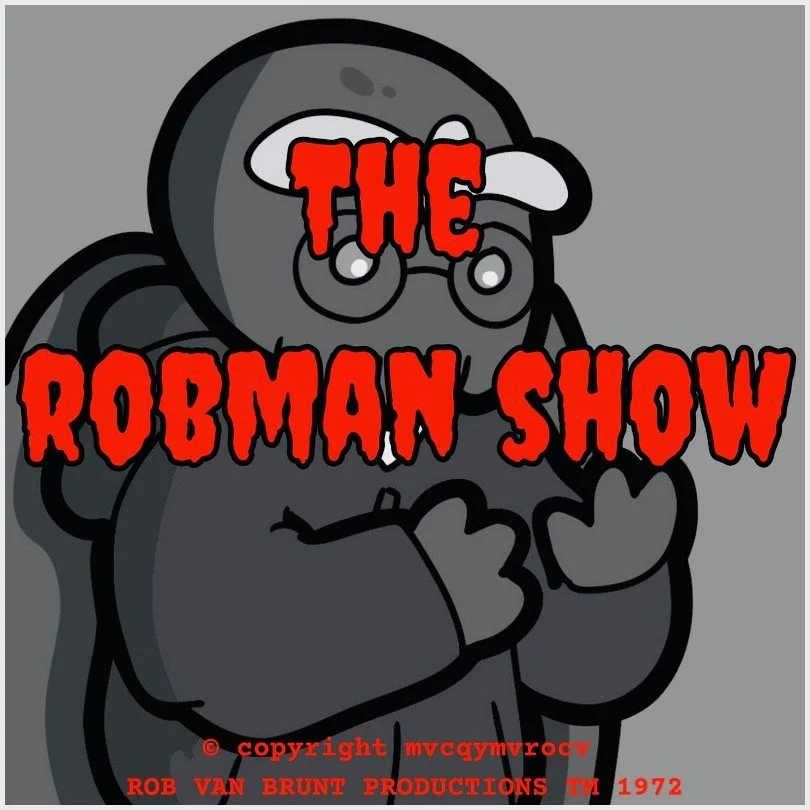 THE ROBMAN SHOW! Episode 131 “He Ain’t Heavy. He’s My Cthulhu”