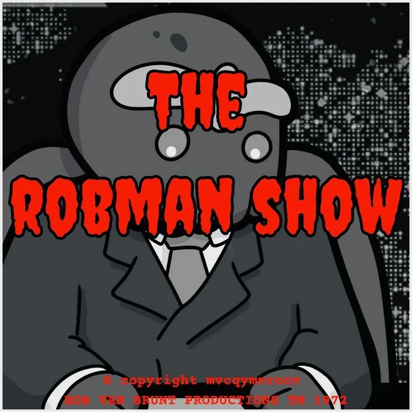 THE ROBMAN SHOW! Episode 137 “The Cthulhu Show Starring Cthulhu!”