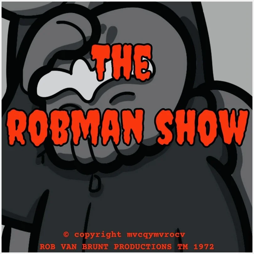 THE ROBMAN SHOW! Episode 149 “Breakfast of Cthulhus” 