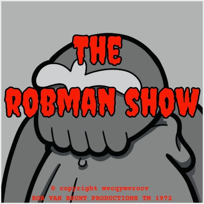 THE ROBMAN SHOW! Episode 153 “The Devil’s Cthulhu”