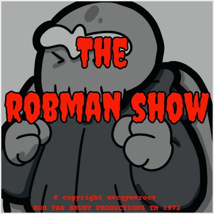 THE ROBMAN SHOW! Episode 154 “The Devil’s Cthulhu”