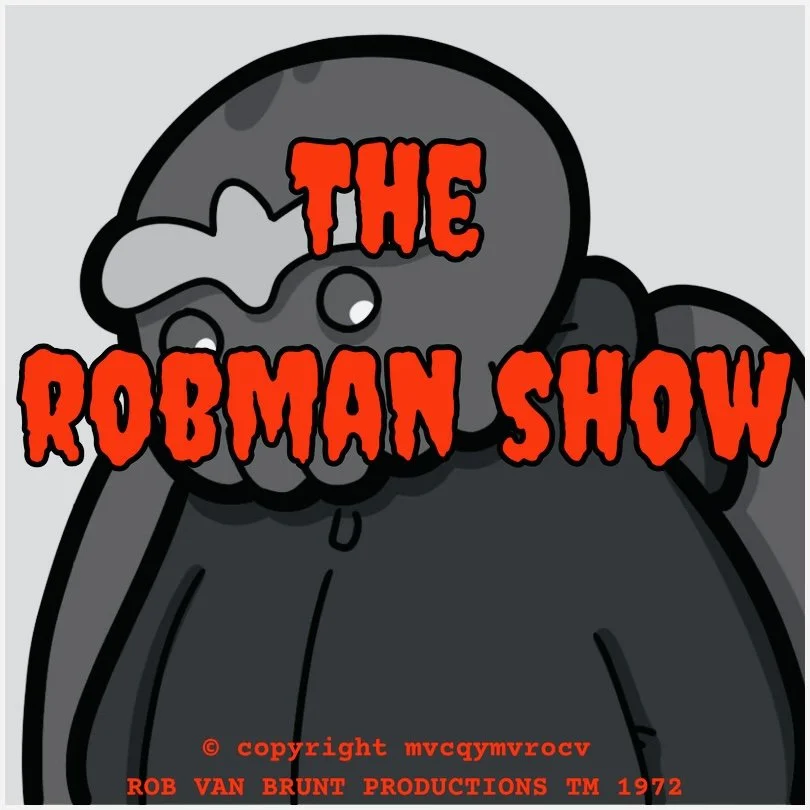 THE ROBMAN SHOW! Episode 156 “Cthulhu Lantern”
