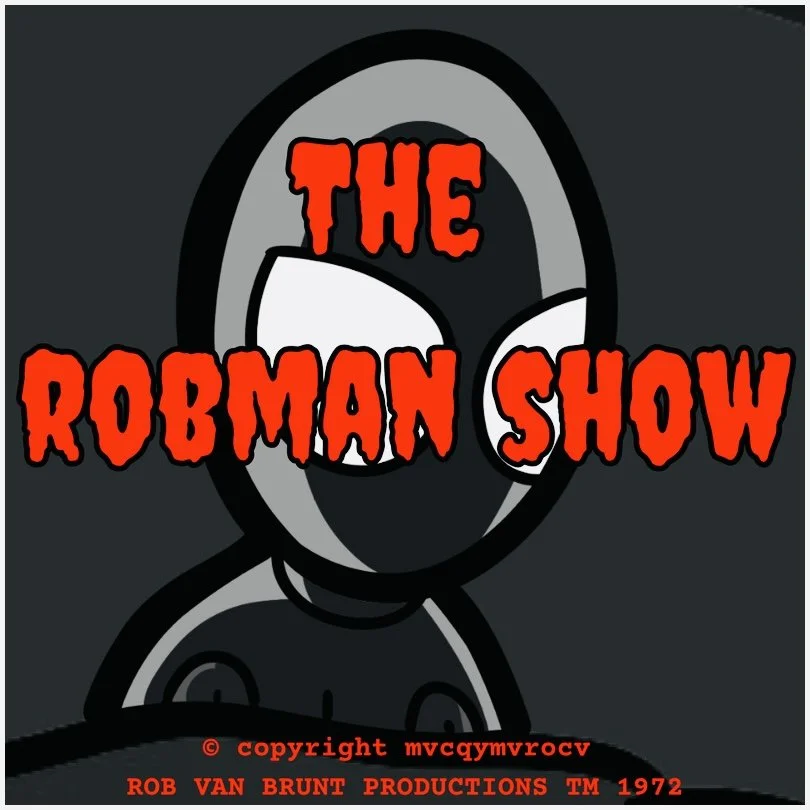 THE ROBMAN SHOW! Episode 157 “What Cthulhus May Come”