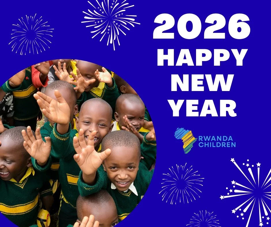 Happy New Year! We enter 2026 with joy and thankfulness to God for all he is doing to transform the lives of at-risk children and families in Rwanda! We appreciate all of you who partner with us through your prayers and donations! You are helping us 