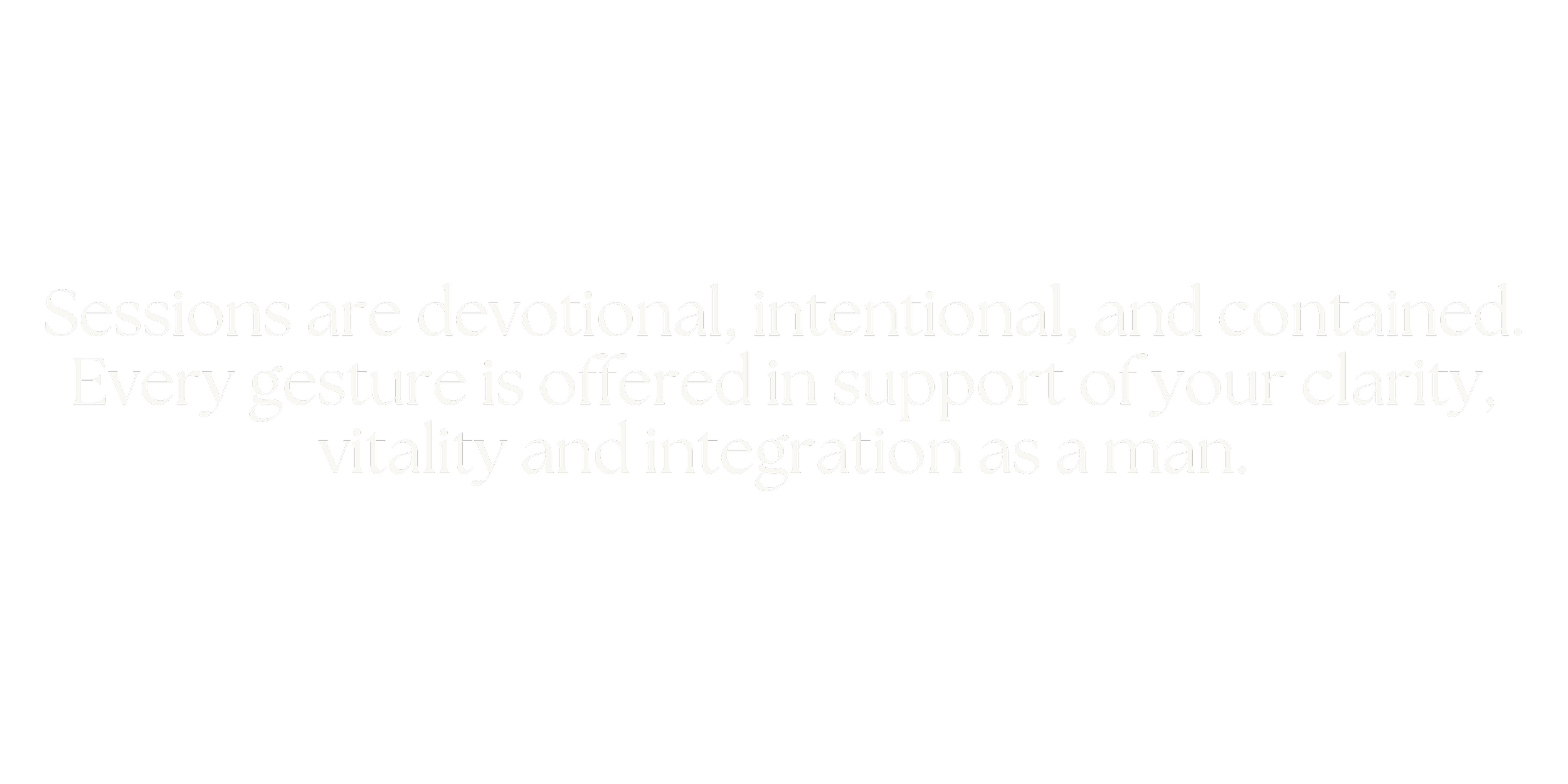 A motivational quote on a black background about devotional, intentional, and contained sessions supporting clarity, vitality, and integration.