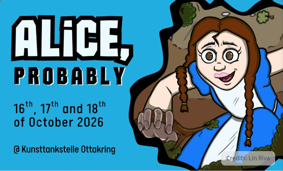 ALICE, PROBABLY - a theatre play and art exhibition
