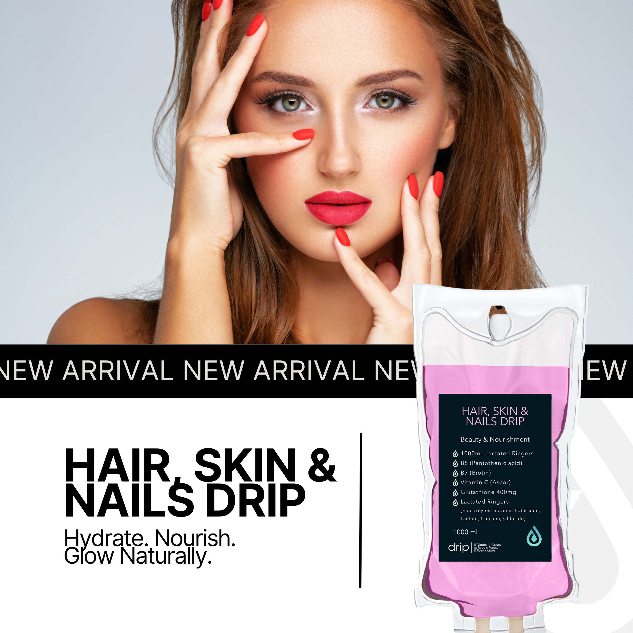 New at Drip: Hair, Skin & Nails IV Drip for Radiance That Starts Within