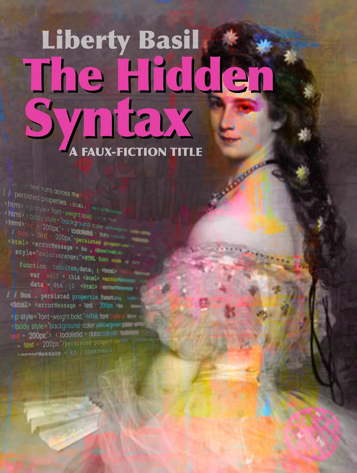 Bold digital artwork titled "The Hidden Syntax" with baroque elements, digital code fragments, and floral overlays.