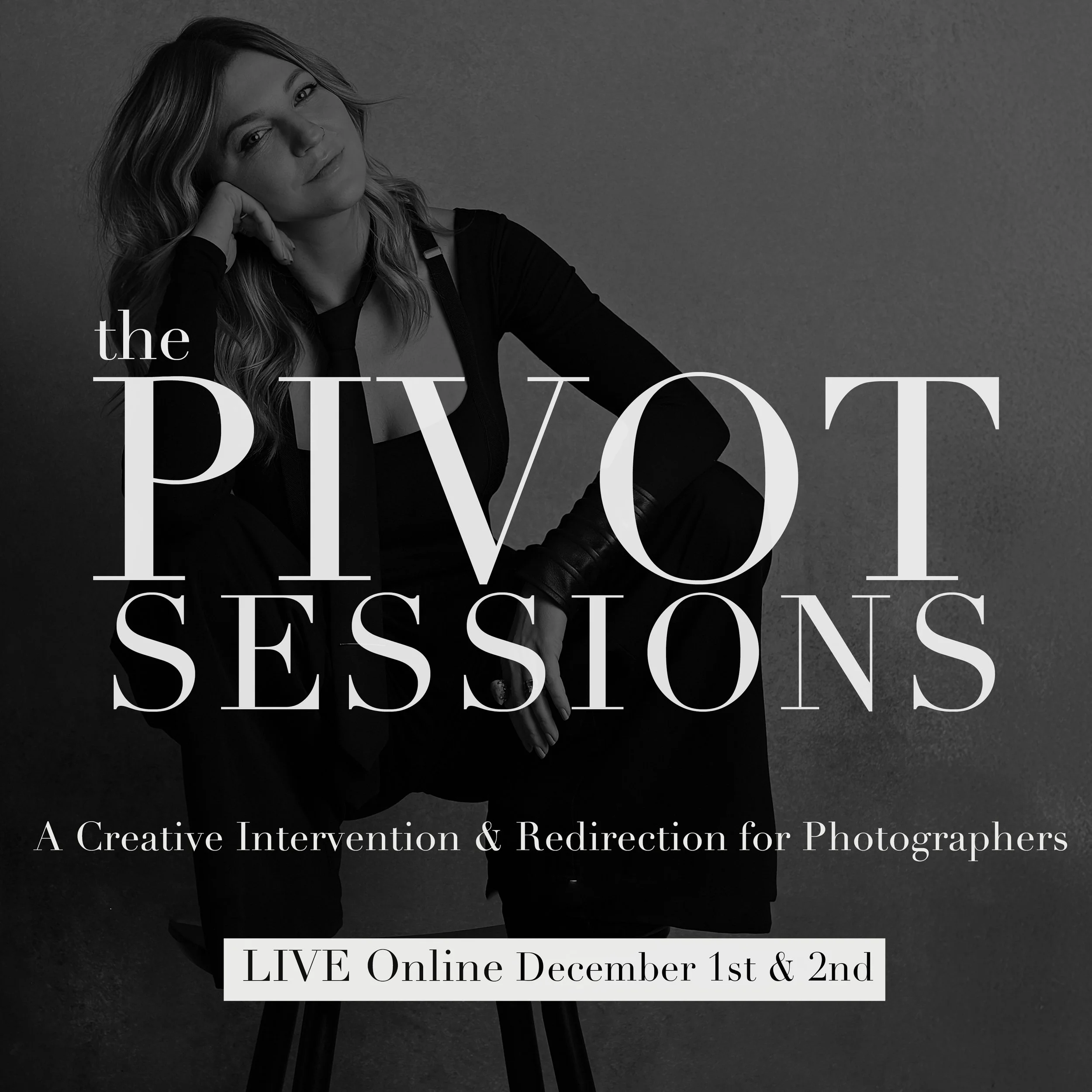 The PIVOT Sessions  LIVE Online December 1st & 2nd,  2026