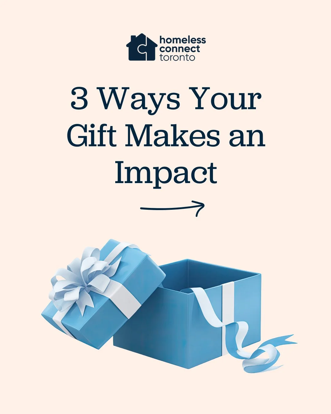 🎁 3 Ways Your Gift Makes an Impact at Homeless Connect TO ⁠
⁠
When you support Homeless Connect Toronto, you help us:⁠
💙 One-Stop-Shop Events &ndash; Create spaces that bring our community together.⁠
💙 Everyday Portal &ndash; Connect service provi
