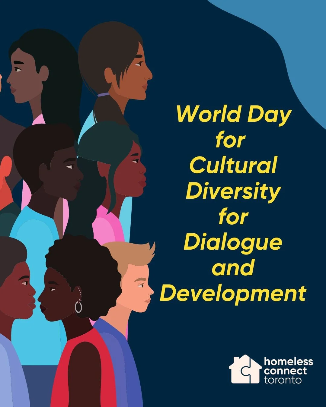 Today is World Day for Cultural Diversity for Dialogue and Development!⁠
⁠
Homeless Connect Toronto is grateful to operate in a city as diverse as Toronto.⁠
⁠
We believe diversity is a path to a more equitable future and strive to centre inclusivity 