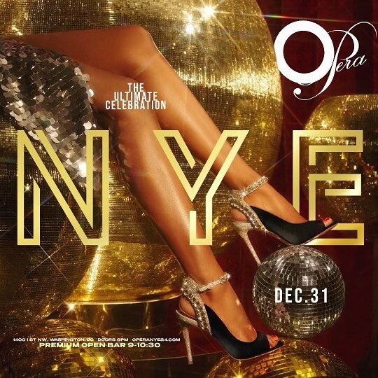 🍾DC NYE Countdown 2024🍾
9PM-3AM @operadc
- Premium Open Bar 9-10:30pm
- Complimentary Champagne Toast @12

Tickets: Operanye24.com
For Table Reservations 202.289.1400

Afrobeats &bull; Soca &bull; Hip Hop &bull; Amapiano

#nye #newyearseve #dcclubs