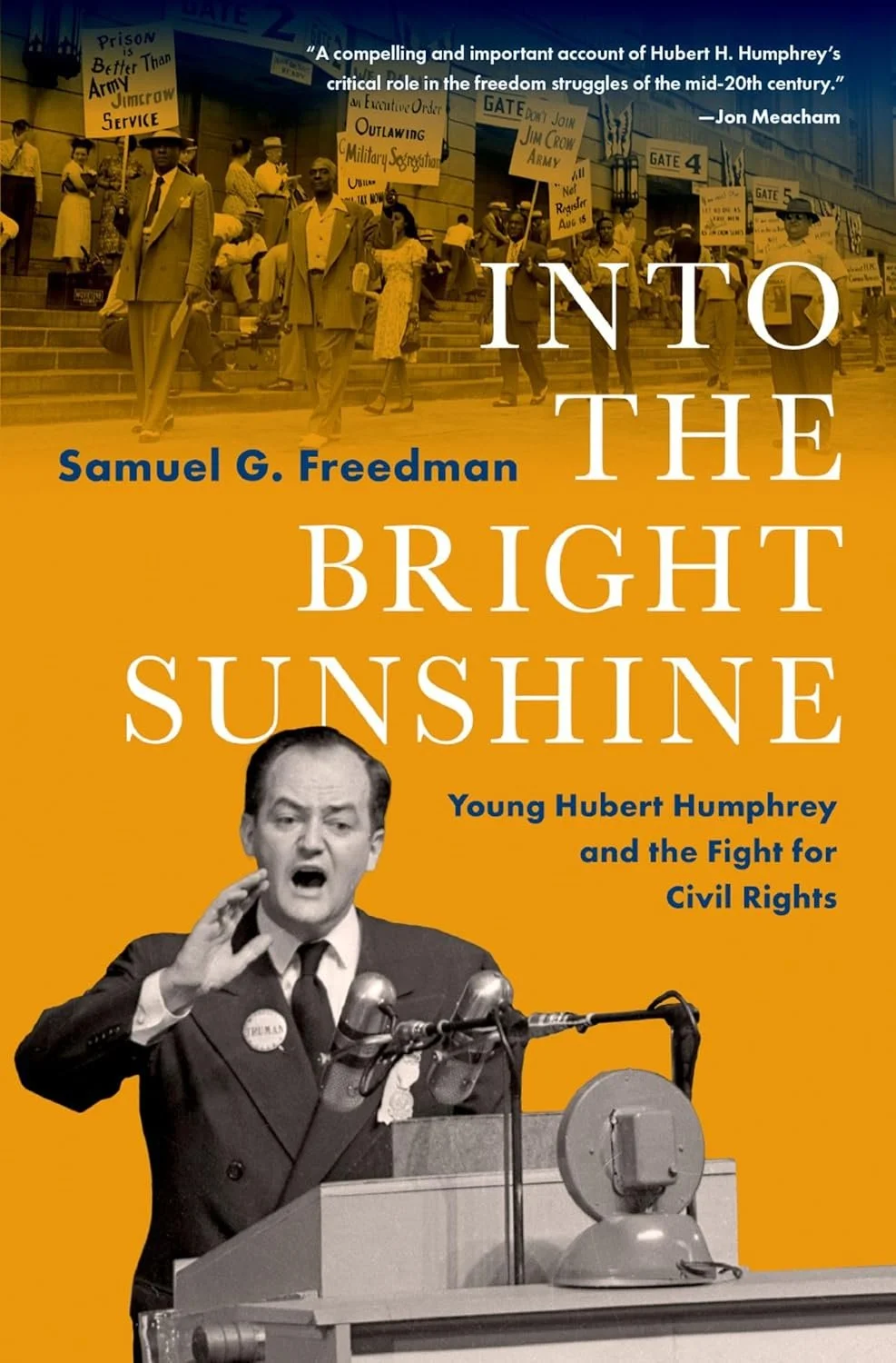 Press Shop PR book publicity campaign for Into the Bright Sunshine: Young Hubert Humphrey and the Fight for Civil Rights by Samuel G. Freedman (Oxford University Press)