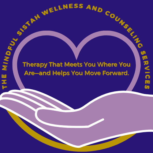 The Mindful Sistah Wellness and Counseling Services