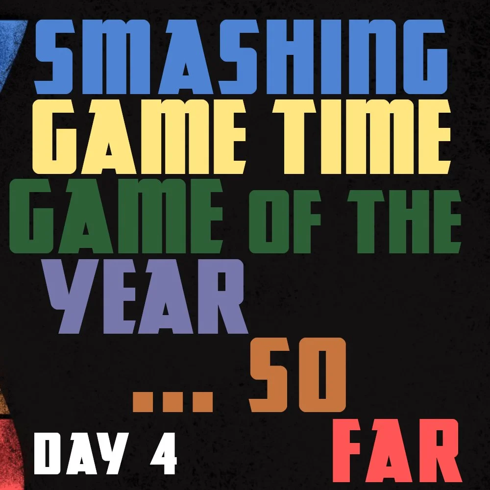 #211 - Game of the Year So Far 2026 – Day 4