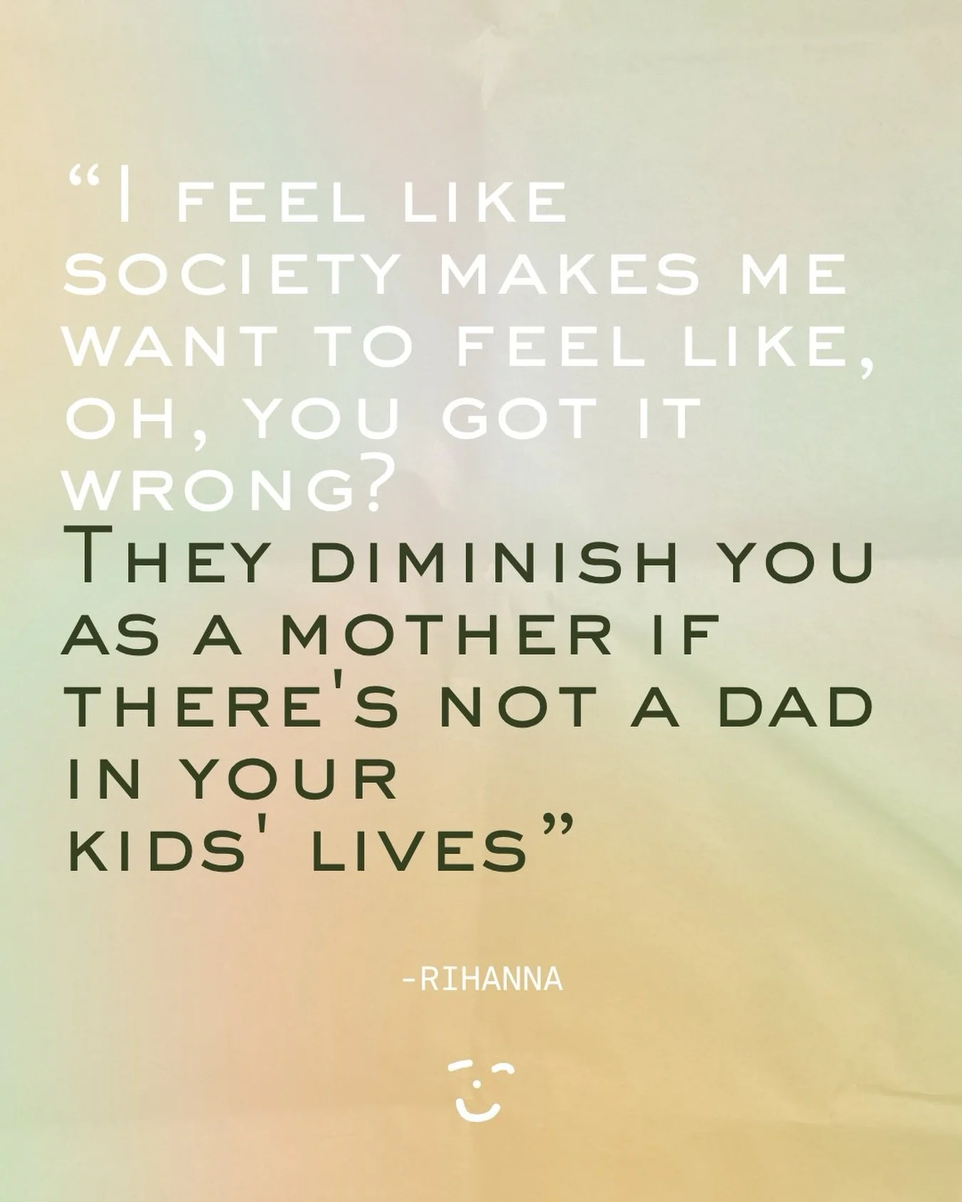There&rsquo;s no one &ldquo;right&rdquo; way to be a mother. 🤍 

@badgalriri words are a powerful reminder that single motherhood should never be diminished or defined by what society thinks a family should look like.

To every mom doing it on her o