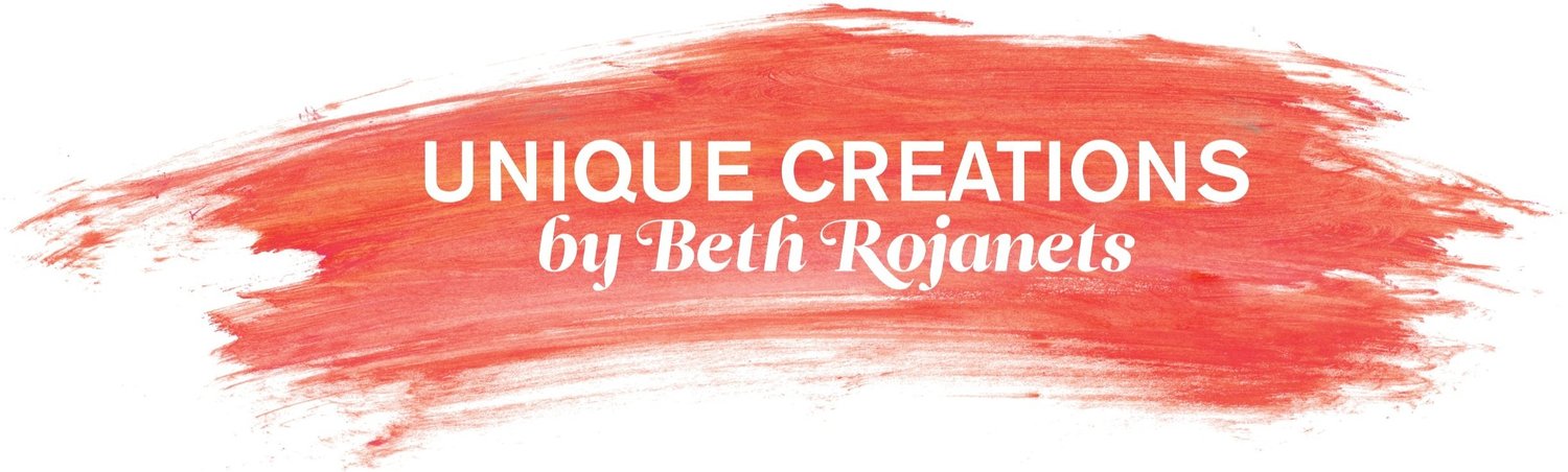 Unique Creations by Beth Rojanets 
