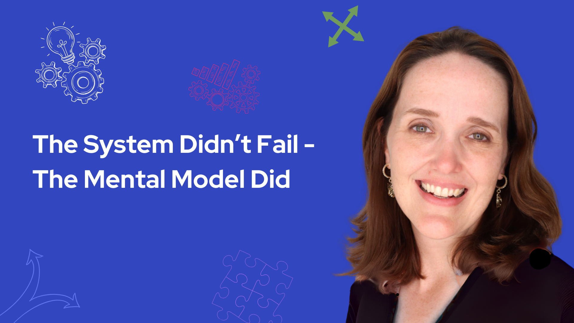 The System Didn’t Fail: The Mental Model Did