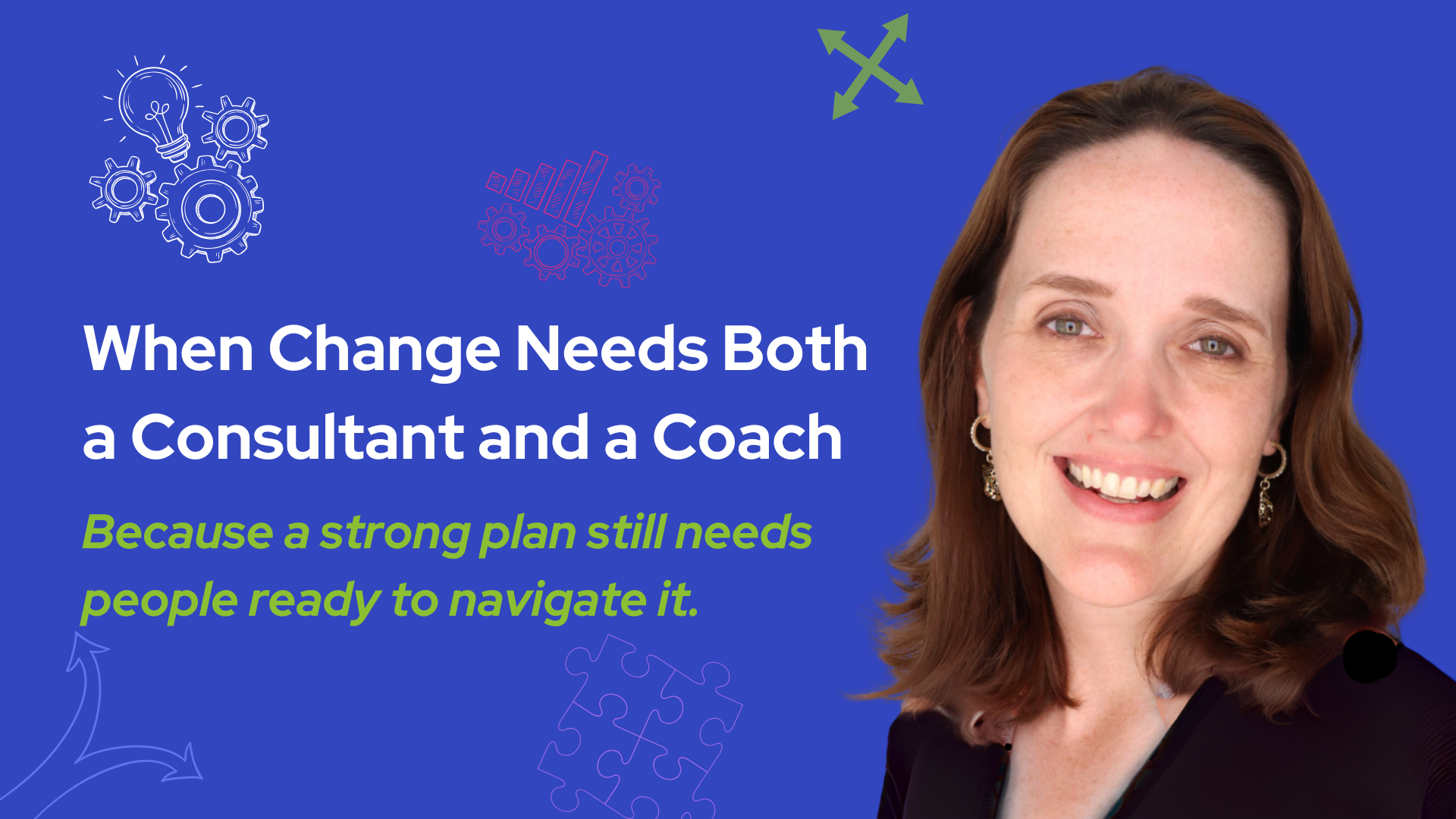 When Change Needs Both a Consultant and a Coach