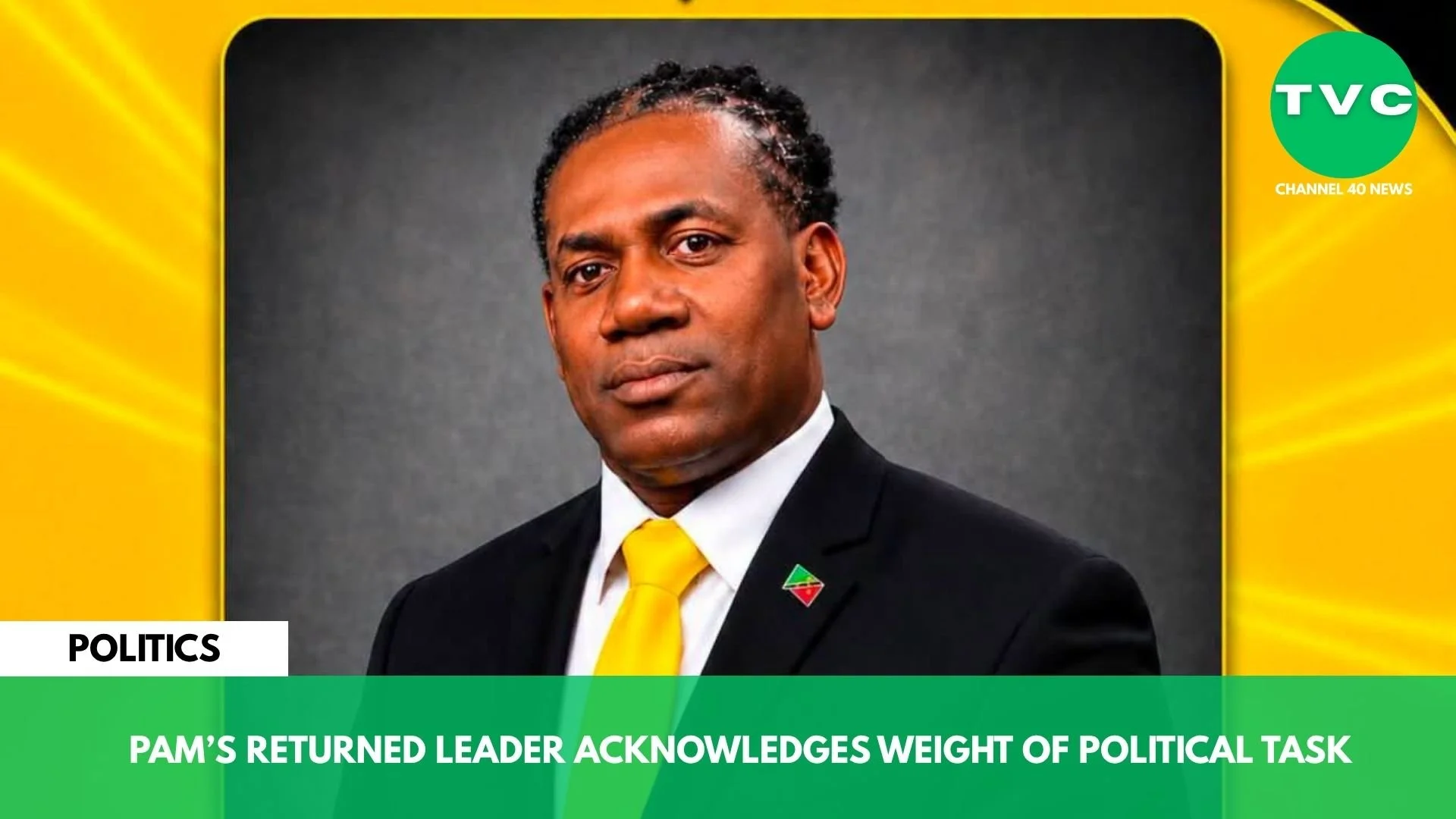 PAM’S RETURNED LEADER ACKNOWLEDGES WEIGHT OF POLITICAL TASK