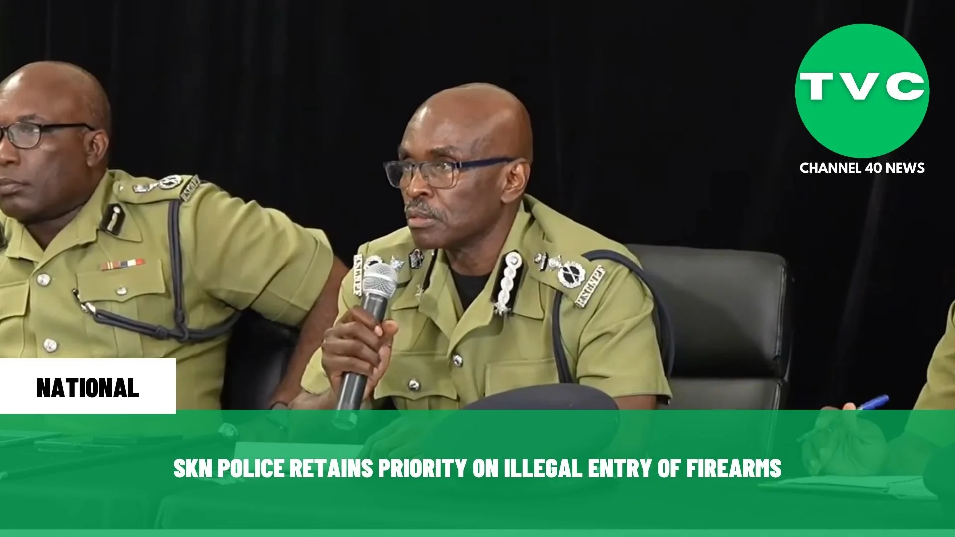 SKN POLICE RETAINS PRIORITY ON ILLEGAL ENTRY OF FIREARMS