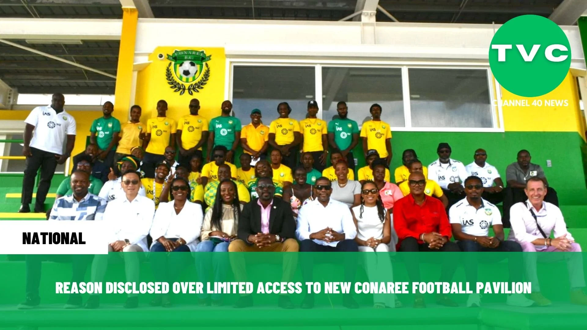 REASON DISCLOSED OVER LIMITED ACCESS TO NEW CONAREE FOOTBALL PAVILION